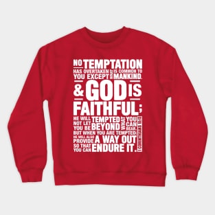 1 Corinthians 10:13 Crewneck Sweatshirt